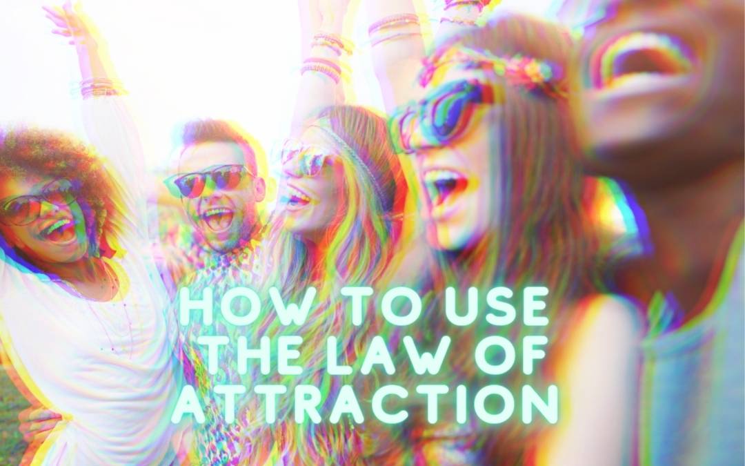 How To Use The Law of Attraction For Your Great Success!